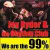 Joy Ryder & the Rhythm Club - We Are the 99% - Single